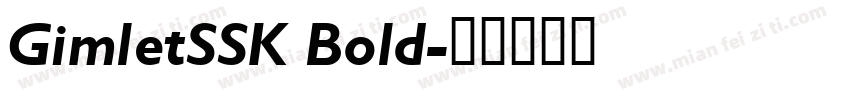 GimletSSK Bold字体转换